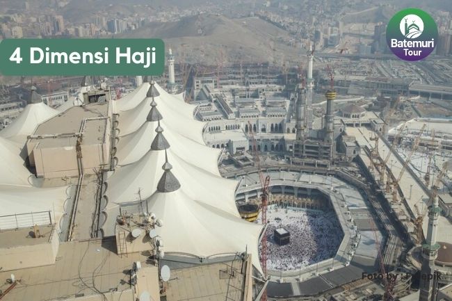 4 Dimensi Penyelenggaraan Ibadah Haji Penyebab Haji Selalu Ramai Diminati Umat Muslim